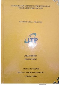 Image of Peningkatan Kapasitas Struktur Jalan Teluk Air Putih Gaduang