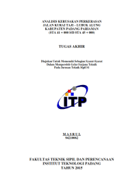 Image of ANALISIS KERUSAKAN PERKERASAN JALAN KURAI TAJI – LUBUK ALUNG KABUPATEN PADANG PARIAMAN (STA 41 + 000 S/D STA 45 + 000)