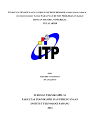 Image of TINJAUAN PENGGUNAAN LAPISAN PAPER SUBGRADE (GEOTEXTILE PAPER & POLYESTER SHEET PAPER) PADA PLAT BETON PERKERASAN KAKU DENGAN METODA NUMERIKAL