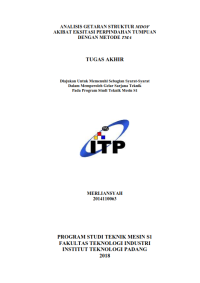 Image of ANALISIS GETARAN STRUKTUR MDOF AKIBAT EKSITASI PERPINDAHAN TUMPUAN DENGAN METODE TMA\