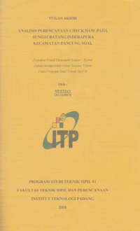 Image of ANALISIS PERENCANAAN CHECK DAM PADA SUNGAI BATANG INDERAPURA KECAMATAN PANCUNG SOAL