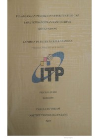 Image of Pelaksanaan Pekerjaan Struktur Pile Cap Pada Pembangunan Kantor DPRD Kota Padang