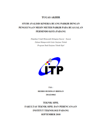 Image of STUDI ANALISIS KINERJA RUANG PARKIR DENGAN PENGGUNAAN MESIN METER PARKIR PADA RUAS JALAN PERMINDO KOTA PADANG
