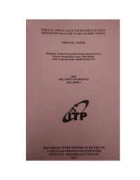 Image of PERANCANGAN ALAT UJI KECEPATAN DAN KESEREMPAKAN PMT PADA GARDU INDUK
