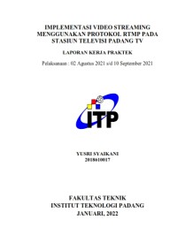 Image of Implementasi Video Streaming Menggunakan Protokol RTMP pada Stasiun Televisi Padang Tv