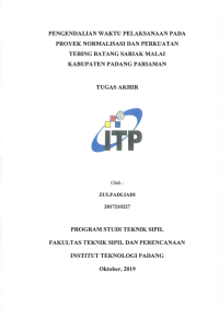 Image of Pengendalian Waktu Pelaksanaan pada Proyek Normalisasi dan Perkuatan Tebing Batang Sariak Malai Kabupaten Padang Pariaman