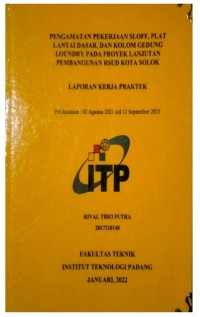 Image of Pengamatan Pekerjaan Sloff, Plat Lantai Dasar , Dan Kolom Gedung Loundry Pada Proyek Lanjutan Pembangunan Rsud Kota Solok
