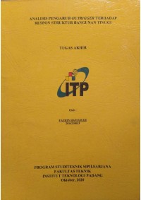 Image of ANALISIS PENGARUH SISTEM OUTRIGGER TERHADAP RESPON STRUKTUR BANGUNAN TINGGI