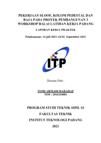 Image of Pekerjaan Sloof, Kolom Pedestal Dan Baja Pada Proyek Pembangunan 3 Workshop Balai Latihan Kerja Padang