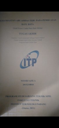 Image of PEMANFAATAN ABU AMPAS TEBU PADA PEMBUATAN BATU BATA