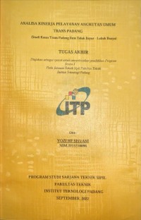Image of Analisa Kinerja Angkutan Umum Trans Padang ( Studi kasus Trans Padang rute Teluk Bayur - Lubuk Buaya )