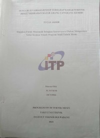 Image of PENGARUH VARIASI BINDER TERHADAP KARAKTERISTIK BRIKET BERBAHAN DASAR ARANG CANGKANG KEMIRI