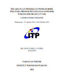 Image of Pelaksanaan Pekerjaan Pondasi Bore Pile Pada Proyek Penanganan Longsor Padang-Solok (STA 17+310)