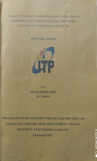 Image of TINJAUAN ULANG GAMBAR DAN ANGGARAN BIAYA PEMBANGUNAN GEDUNG SANTIKA PREMIERE PADANG,LANTAI 10 DAN LANTAI 11