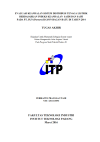 Image of EVALUASI KEANDALAN SISTEM DISTRIBUSI TENAGA LISTRIK BERDASARKAN INDEKS KEANDALAN  SAIDI DAN SAIFI PADA PT. PLN (Persero) RAYON BAGAN BATU DI TAHUN 2014