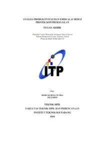 Image of ANALISA PRODUKTIVITAS DAN EMISI ALAT BERAT  PROYEK KONTRUKSI JALAN