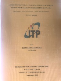 Image of ANALISIS EFEKTIVITAS PENGGUNAAN HALTE BUS TRANS PADANG BERDASARKAN PERSEPSI PENGGUNA JASA (Studi kasus : Rute Teluk Bayur – Anak Air / Koridor IV)