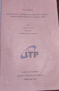 Image of OPTIMASI SUDUT KEMIRINGAN PANEL SURYA SEBAGAI SUMBER ENERGI BERSIH PADA GEDUNG NZEB