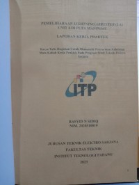 Image of PEMELIHARAAN LIGHTNING ARRESTER UNIT 4 PLTA MANINJAU