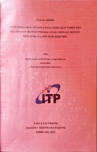 Image of Studi Pengaruh Desain 6 Fasa Terhadap Torsi Dan Kecepatan Motor Induksi 3 Fasa Dengan Sistem Desain Dua Lapis Semi Simetris