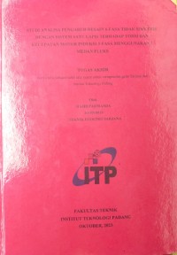 Image of Studi Analisa Pengaruh Desain 6-Fasa Tidak Simetris Dengan Sistem Satu Lapis Terhadap Torsi Dan Kecepatan Motor Induksi 3-Fasa Menggunakan 3 Medan fluks