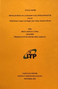 Image of Mitigasi Bencana Longsor Pada Infrastruktur Jalan (Studi Kasus: Nagari Aie Dingin, Kab. Solok, Sumater Barat)
