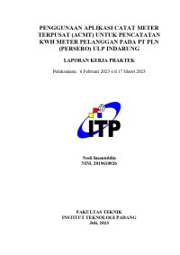 Image of PENGGUNAAN APLIKASI CATAT METER TERPUSAT (ACMT) UNTUK PENCATATAN KWH METER PELANGGAN PADA PT PLN (PERSERO) ULP INDARUNG