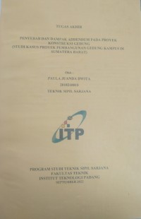 Image of Penyebab dan Dampak Addendum pada Proyek Konstruksi Gedung ( Studi Kasus Proyek Pembangunan Gedung Kampus di Sumatera Barat)