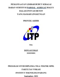 Image of PEMANFAATAN LIMBAH BUBUT SEBAGAI BAHAN SUBTITUSI PARSIAL AGREGAT HALUS DALAM INOVASI BETON YANG RAMAH LINGKUNGAN
