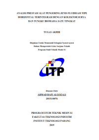 Image of Analisi Prestasi Alat Pengering Jenis Fluidisasi Tipe Horizontal Terintegrasi dengan Kolektor Surya dan Tungku Biomassa Satu Tingkat