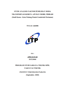 Image of Studi Analisis Faktor Pemilihan Moda Transportasi Kereta Api dan Mobil Pribadi (Studi Kasus : Kota Padang - Pantai Gondoriah Pariaman)