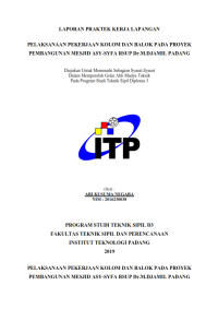 Image of Pelaksanaan Pekerjaan Kolom pada Proyek Pembangunan Mesjid Asy-Syfa RSUP Dr. M. Djamil Padang