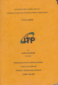 Image of Kajian Kenaikan Muka Air Laut (Studi Kasus Stasiun Pasut Teluk Bayur Padang, Sumatera Barat)
