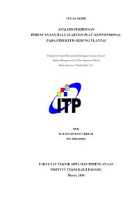 Image of ANALISIS PERBEDAAN PERENCANAAN HALF SLAB DAN PLAT  KONVENSIONAL PADA STRUKTUR GEDUNG 5 LANTAI