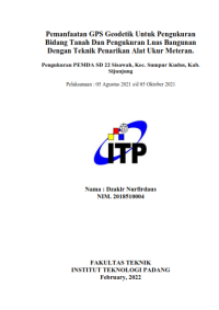 Image of PEMANFAATAN GPS GEODETIK UNTUK PENGUKURAN BIDANG TANAH DAN PENGUKURAN LUAS BANGUNAN DENGAN  TEKNIK PENARIKAN ALAT UKUR METERAN.