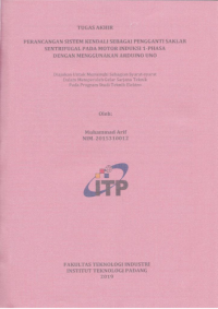 Image of Perancangan Sistem Kendali Sebagai Pengganti Saklar Sentrifugal pada Motor Induksi 1-Phasa dengan Menggunakan Arduino Uno