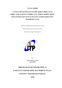 Image of Analisa Pengendalian Banjir Akibat Perluapan Debit Aliran dengan Perkuatan Tebing Model Sheet Pile (Studi Kasus Sungai Batang Lumpo Kabupaten Pesisir Selatan)