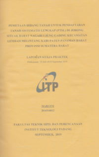 Image of Pemetaan Bidang Tanah untuk Pendaftaran Tanah Sistematis Lengkap (PTSL) di Jorong Situak Barat Nagari Ujung Gading Kecamatan Lembah Melintang Kabupaten Pasaman Barat Sumatera Barat
