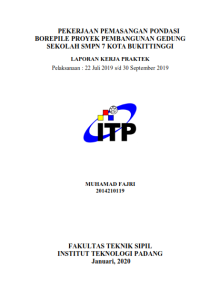 Image of Pekerjaan Pemasangan Pondasi Borepile Proyek Pembangunan Gedung Sekolah SMPN 7 Kota Bukittinggi