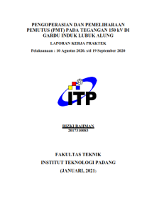 Image of Pengoperasian dan Pemeliharaan Pemutus (PMT) pada Tegangan 150 kV di Gardu Induk Lubuk Alung