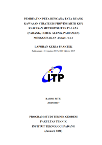 Image of Pembuatan Peta Rencana Tata Ruang Kawasan Strategis Provinsi (RTR KSP) Kawasan Metropolitan Palapa (Padang, Lubuk Alung, Pariaman) Menggunakan ArcGIS 10.4.1
