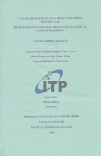 Image of Analisa Kehilangan Daya Hisap Pada Pompa Sentrifugal di PDAM Kota Padang Sub. Mekanikal Elektrical Gunung Panggilun