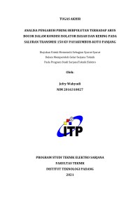 Image of Analisa Pengaruh piring berpolutan terhadap arus bocor dalam kondisi isolator basah dan kering pada saluran transmisi 150 kV payakumbuh-koto panjang