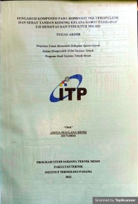 Image of Pengaruh Komposisi pada Komposit Polypropylene dan Serat Tandan Kosong Kelapa Sawit Terhadap Uji Densitas dan Struktur Micro