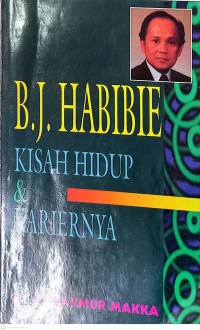 Image of B.J. Habibie : Kisah Hidup & Karirnya