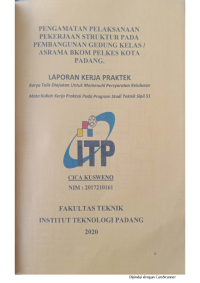 Image of Pengamatan Pelaksanaan Pekerjaan Struktur pada Pembangunan Gedung Kelas/Asrama BKOM Pelkes Kota Padang