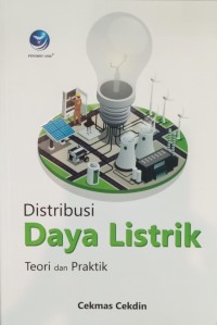 Image of Distribusi Daya Listrik: Teori dan Praktik