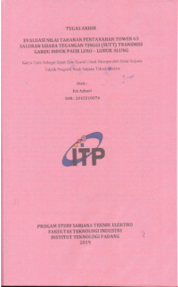 Image of Evaluasi Nilai Tahanan Pentanahan Tower 63 Saluran Udara Tegangan Tinggi (SUTT) Transmisi Gardu Induk Pauh Limo - Lubuk Alung