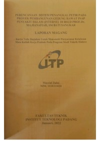 Image of Perencanaan Sistem Penangkal Petir pada Proyek Pembangunan Gedung Rawat Inap Penyakit Dalam (Interne) di RSUD Prof. Dr. MA. Hanafiah, SM Batusangkar