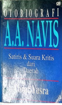 Image of Otobiografi A.A. Navis : Satris & Suara Kritis dari Daerah